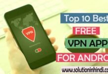 Top 10 VPN For Android (Best Free VPN App In 2021)