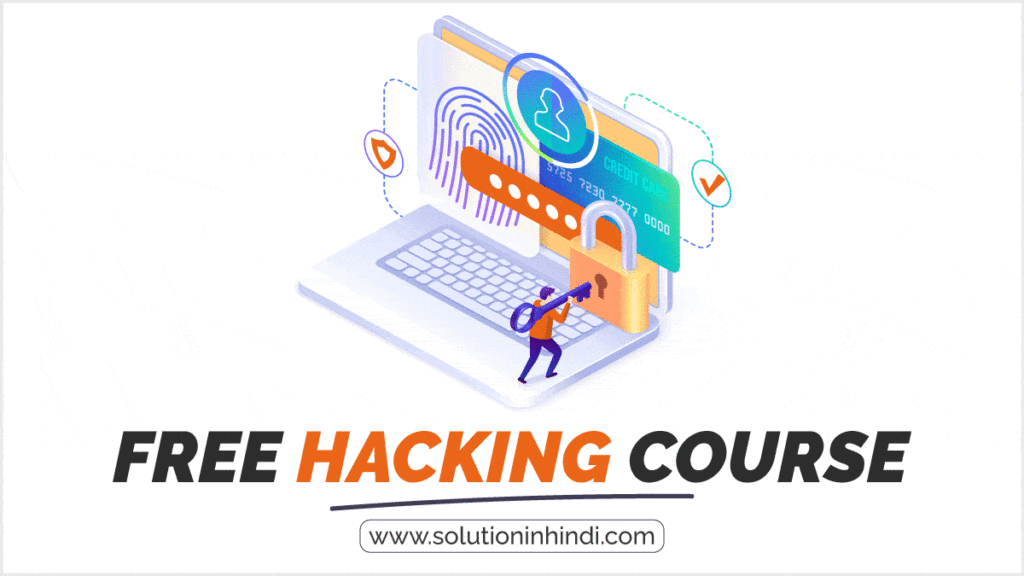 Free Hacking Course in Hindi